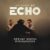 deejay moein ft mishamusix echo 07 2026 06 12 21 34