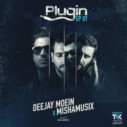 deejay moein ft mishamusix plugin 01 2026 06 12 21 33