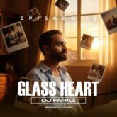 dj faraz glass heart 12 remix 2026 07 14 08 42