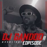 dj gando podcast moonlight 11 2026 07 05 19 21