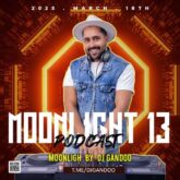 dj gando podcast moonlight 13 2026 07 05 19 21