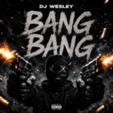 dj wesley bang 2026 07 04 14 04