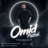 omid festival deep sense 05 remix 2026 07 17 23 32