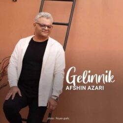 afshin azari gelinnik 2026 08 08 00 15