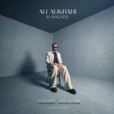 ali alikhani ki balade 2026 08 25 15 30
