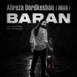 alireza dordkeshan iman baran 2026 08 24 00 23