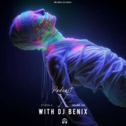 dj benix podcast x 06 2026 08 29 08 27