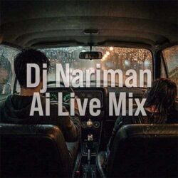 dj nariman ai live mix 2026 08 06 09 25