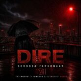 dj novin x arsess electronic remix dire soroush farahmand remix 2026 08 13 23 57