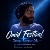 omid festival deep sense 08 2026 08 15 00 15