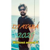 dj ataba without sound 07 2025 2026 09 06 06 01