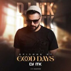 dj itk good days 7 2026 09 02 20 01