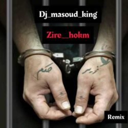 dj masoud king zire hokm remix 2026 09 03 17 41