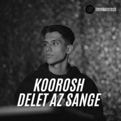 koorosh delet az sange 2026 09 12 07 02