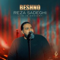reza sadeghi beshno live in concert 2026 09 04 08 51